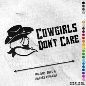 Cowgirls Don't Care Tall Sticker