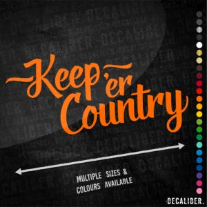 Keep 'er Country Tall Sticker