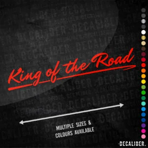 King of the Road Long Sticker