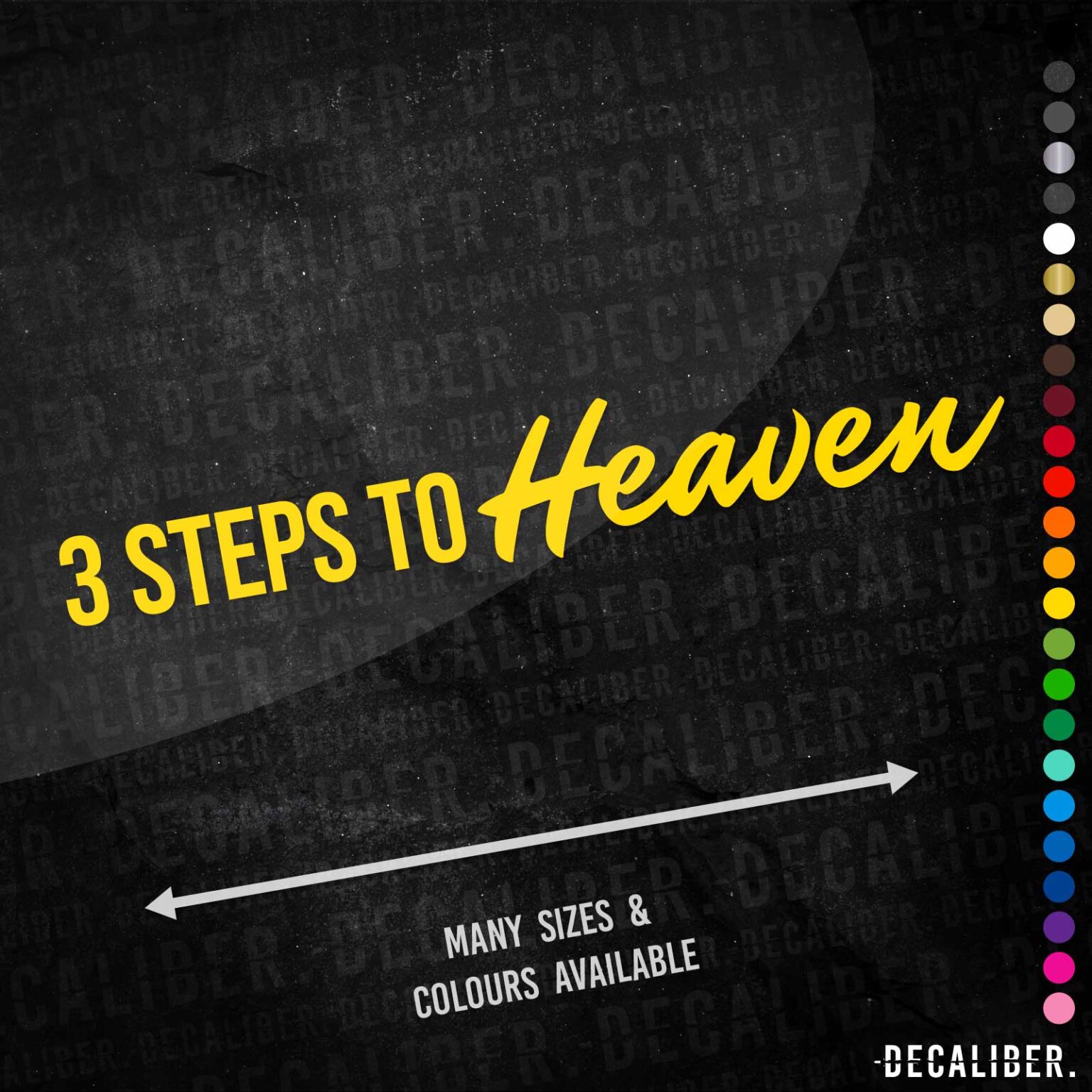 3 Steps to Heaven Sticker Long - Decaliber